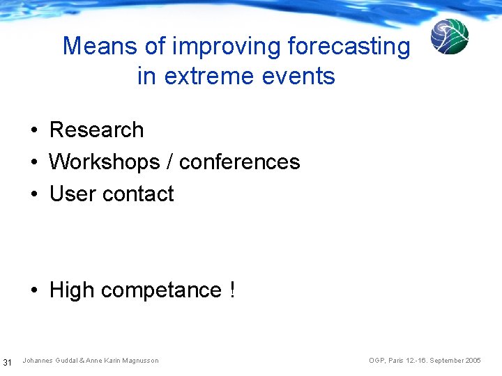 Means of improving forecasting in extreme events • Research • Workshops / conferences •