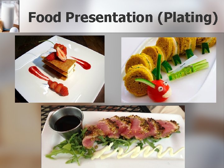 Food Presentation (Plating) 