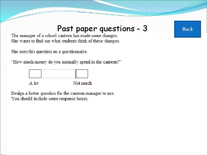 Past paper questions - 3 Back 