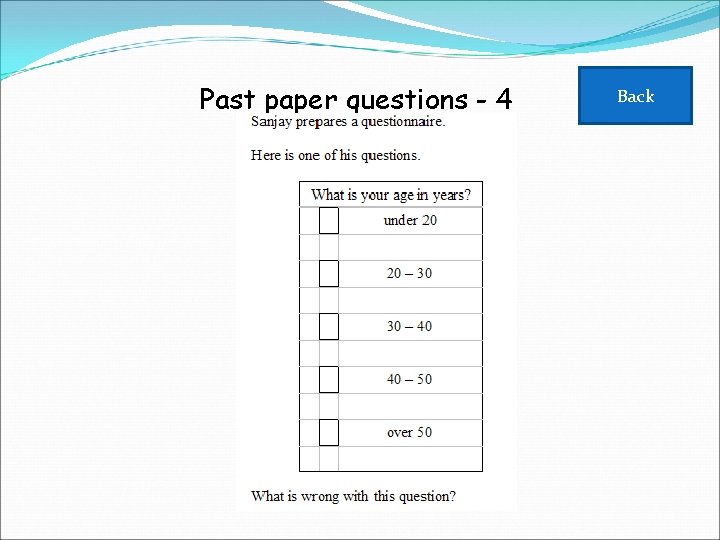 Past paper questions - 4 Back 