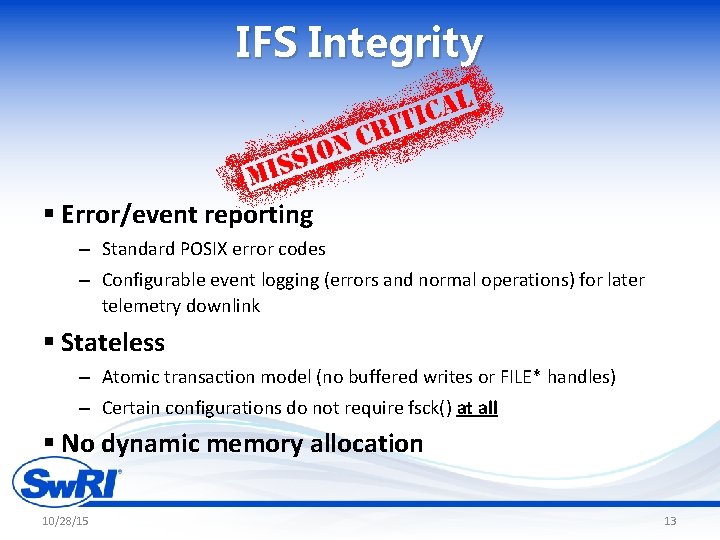 IFS Integrity § Error/event reporting – Standard POSIX error codes – Configurable event logging