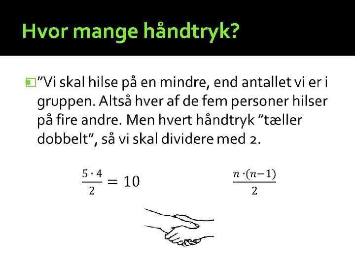 Hvor mange håndtryk? � 