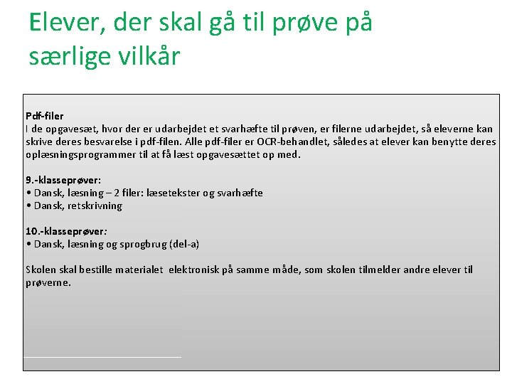 Elever, der skal gå til prøve på særlige vilkår Pdf-filer I de opgavesæt, hvor