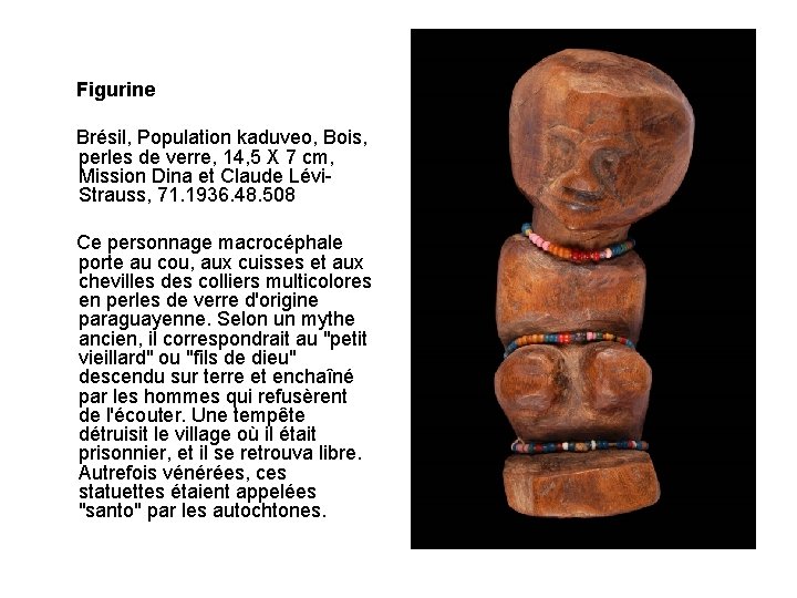 Figurine Brésil, Population kaduveo, Bois, perles de verre, 14, 5 X 7 cm, Mission