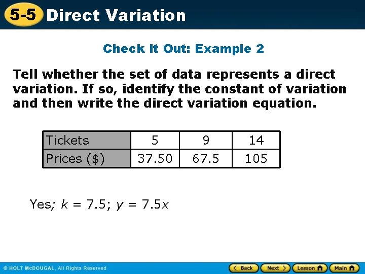 5 -5 Direct Variation Check It Out: Example 2 Tell whether the set of