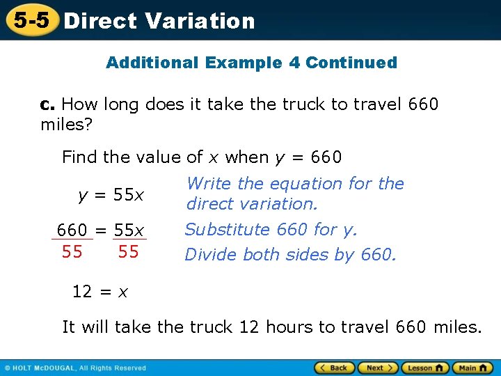 5 -5 Direct Variation Additional Example 4 Continued c. How long does it take