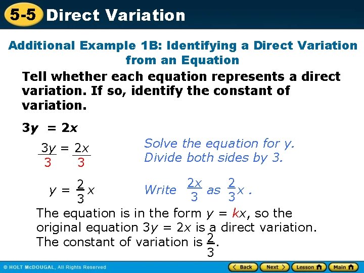 5 -5 Direct Variation Additional Example 1 B: Identifying a Direct Variation from an