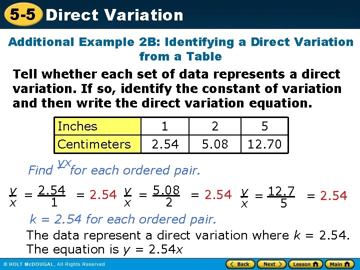 5 -5 Direct Variation Additional Example 2 B: Identifying a Direct Variation from a