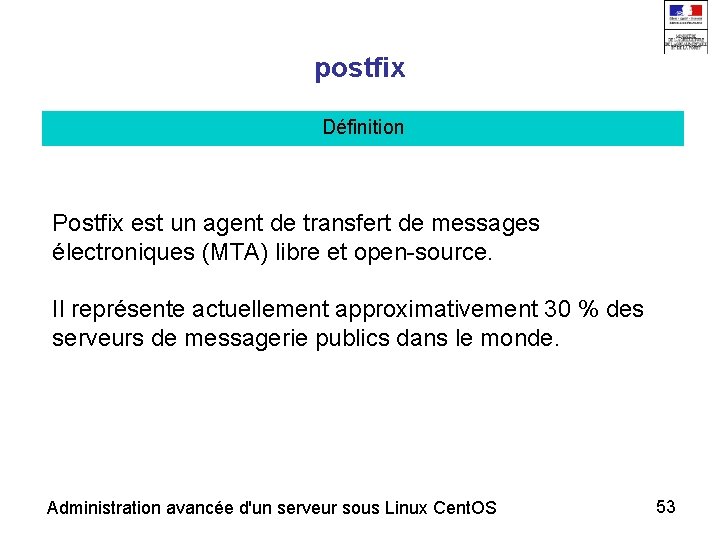 postfix Définition Postfix est un agent de transfert de messages électroniques (MTA) libre et