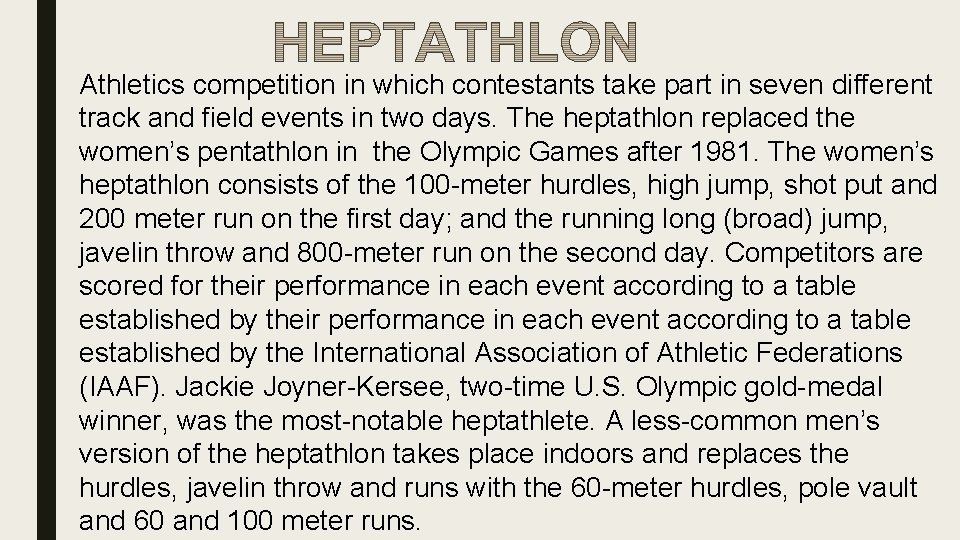Athletics competition in which contestants take part in seven different track and field events