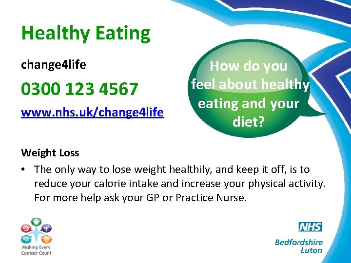Healthy Eating change 4 life 0300 123 4567 www. nhs. uk/change 4 life How
