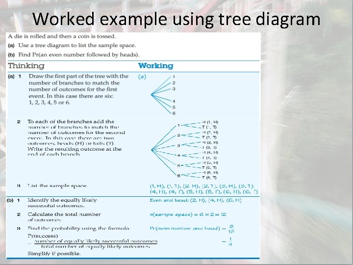 Worked example using tree diagram Worked example using tree diagram