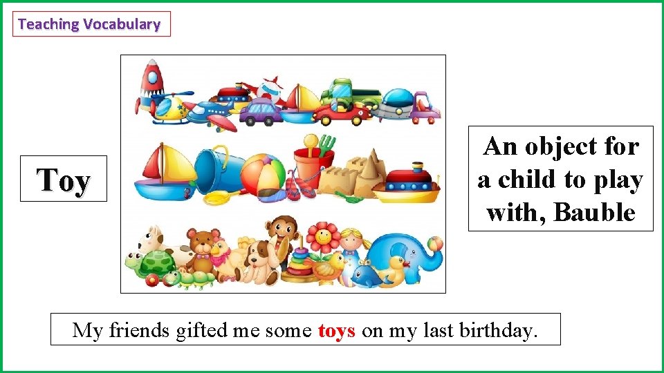 Teaching Vocabulary Toy spend. An object for a child to play with, Bauble My