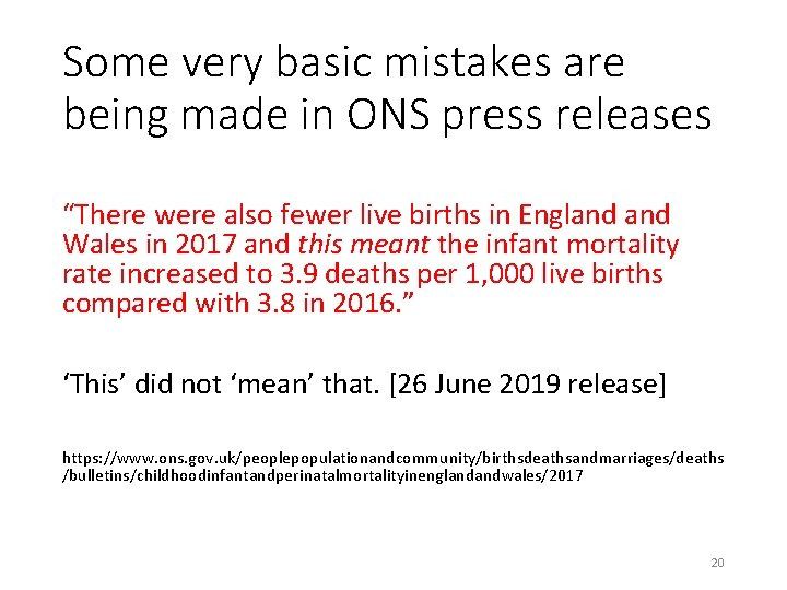 Some very basic mistakes are being made in ONS press releases “There were also