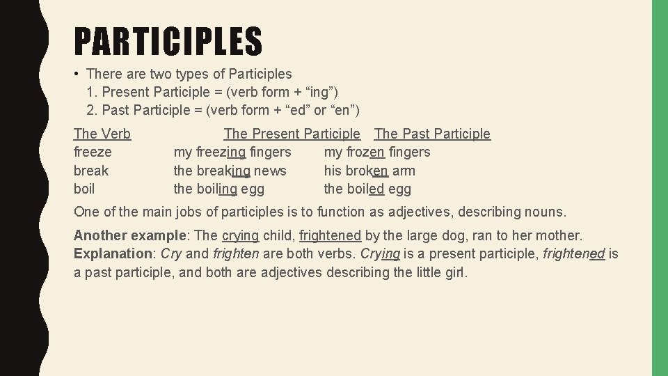 VERBALS WHEN IS A VERB NOT A VERB