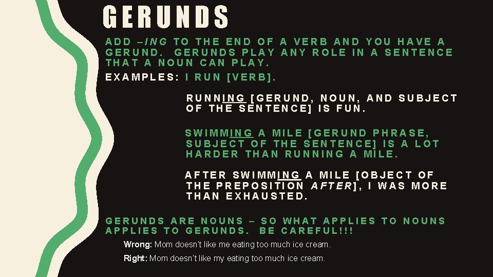 VERBALS WHEN IS A VERB NOT A VERB