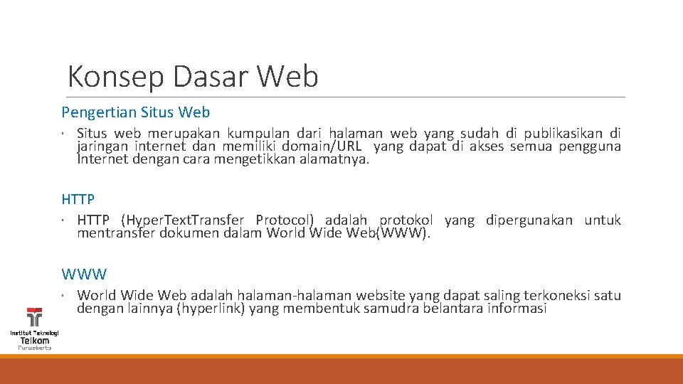 Konsep Dasar Web Pengertian Situs Web Situs web merupakan kumpulan dari halaman web yang