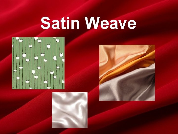 Satin Weave 