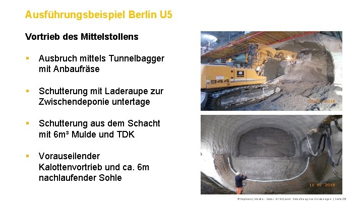 Ausführungsbeispiel Berlin U 5 Vortrieb des Mittelstollens § Ausbruch mittels Tunnelbagger mit Anbaufräse §