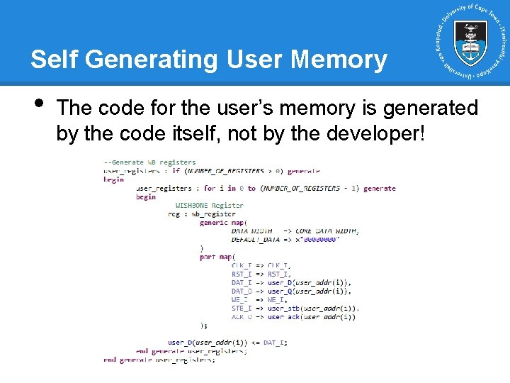 Self Generating User Memory • The code for the user’s memory is generated by Self Generating User Memory • The code for the user’s memory is generated by