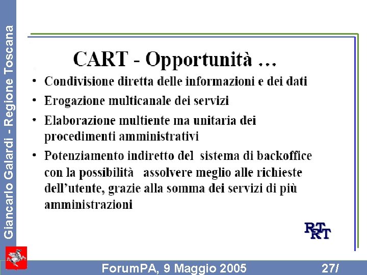 Forum. PA, 9 Maggio 2005 27/ Giancarlo Galardi - Regione Toscana 