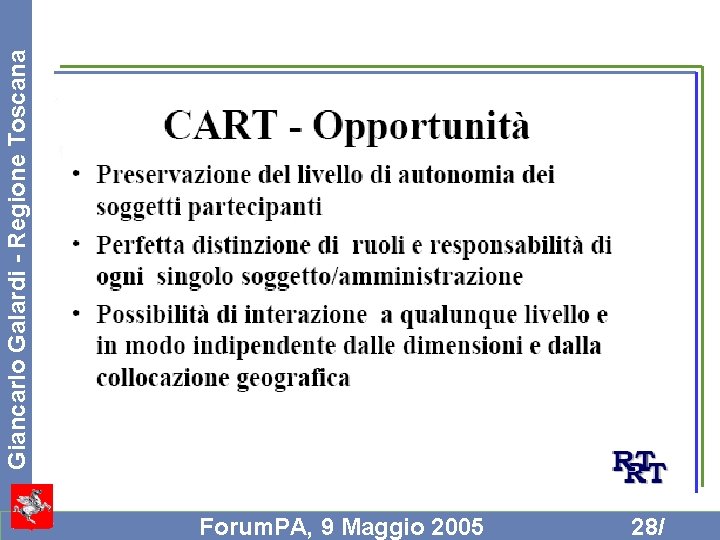 Forum. PA, 9 Maggio 2005 28/ Giancarlo Galardi - Regione Toscana 