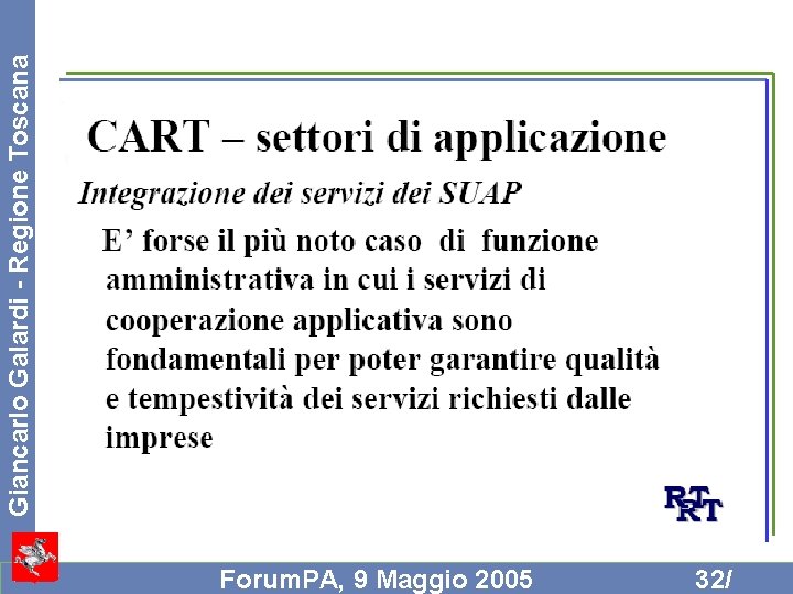 Forum. PA, 9 Maggio 2005 32/ Giancarlo Galardi - Regione Toscana 