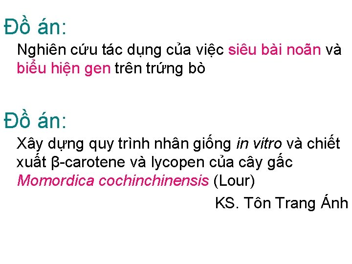Đồ án: Nghiên cứu tác dụng của việc siêu bài noãn và biểu hiện