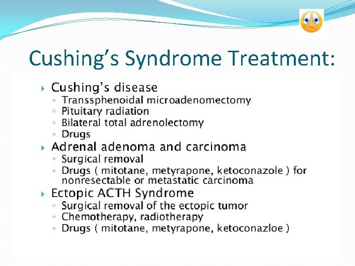 Cushing’s Syndrome Treatment: 