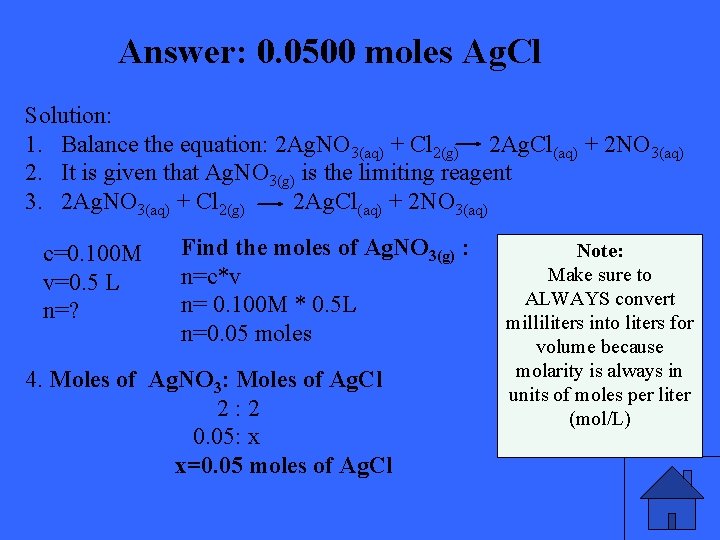 Answer: 0. 0500 moles Ag. Cl Solution: 1. Balance the equation: 2 Ag. NO