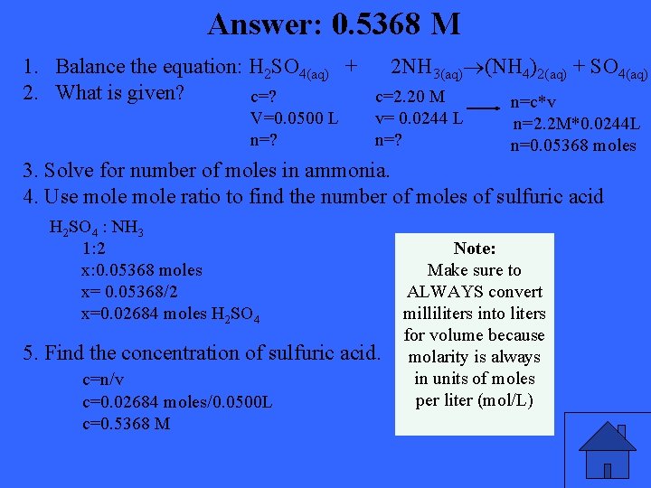 Answer: 0. 5368 M 1. Balance the equation: H 2 SO 4(aq) + 2