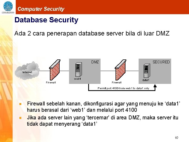 Computer Security Database Security Ada 2 cara penerapan database server bila di luar DMZ