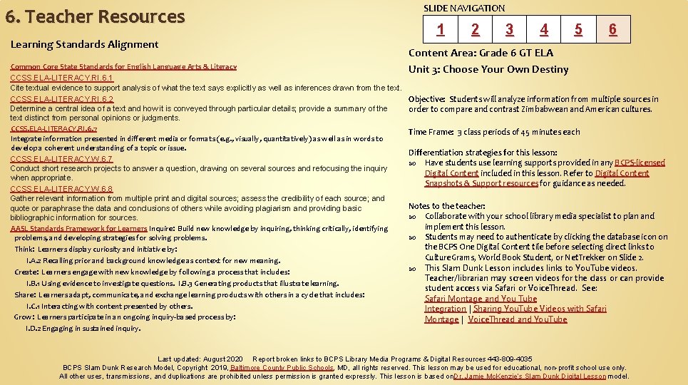 6. Teacher Resources Learning Standards Alignment Common Core State Standards for English Language Arts