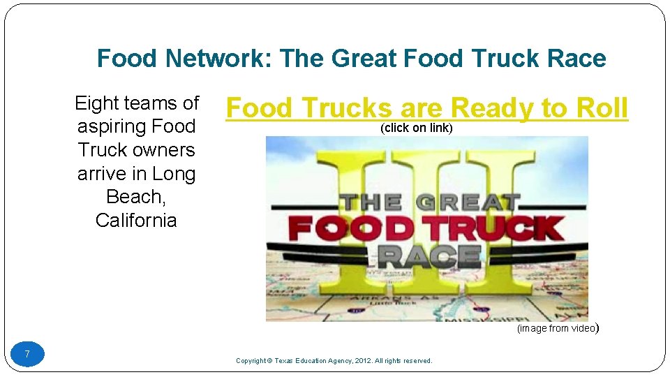 Food Network: The Great Food Truck Race Eight teams of aspiring Food Truck owners