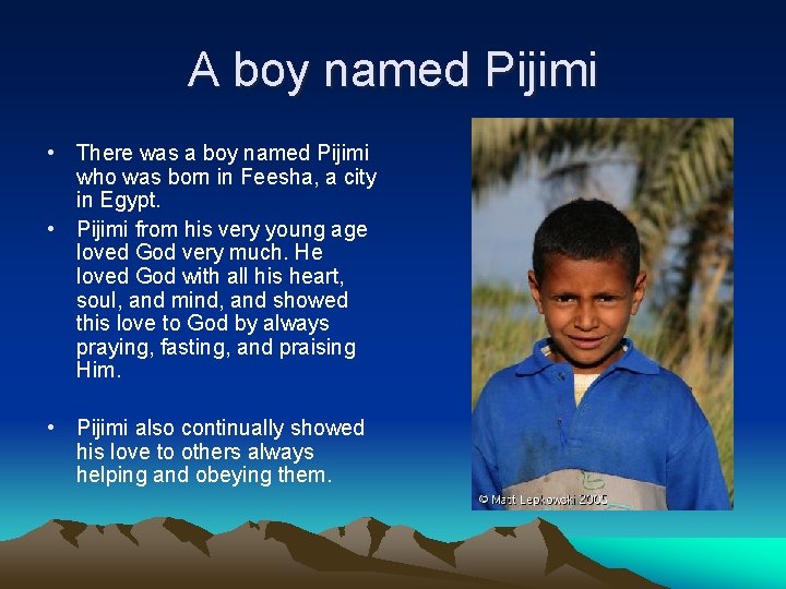 A boy named Pijimi • There was a boy named Pijimi who was born