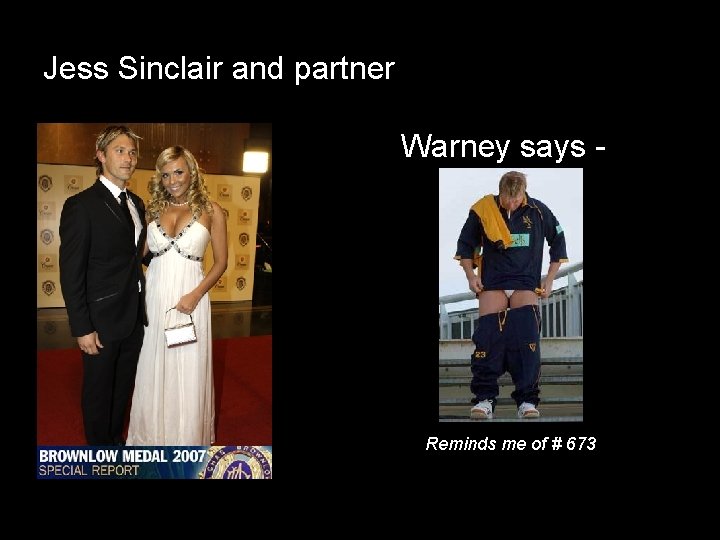 Jess Sinclair and partner Warney says - Reminds me of # 673 