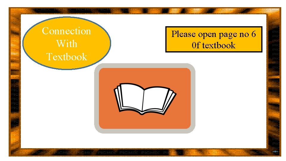 Connection With Textbook Please open page no 6 0 f textbook 