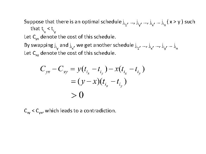Suppose that there is an optimal schedule ji 1, …, jiy, …, jix, … Suppose that there is an optimal schedule ji 1, …, jiy, …, jix, …