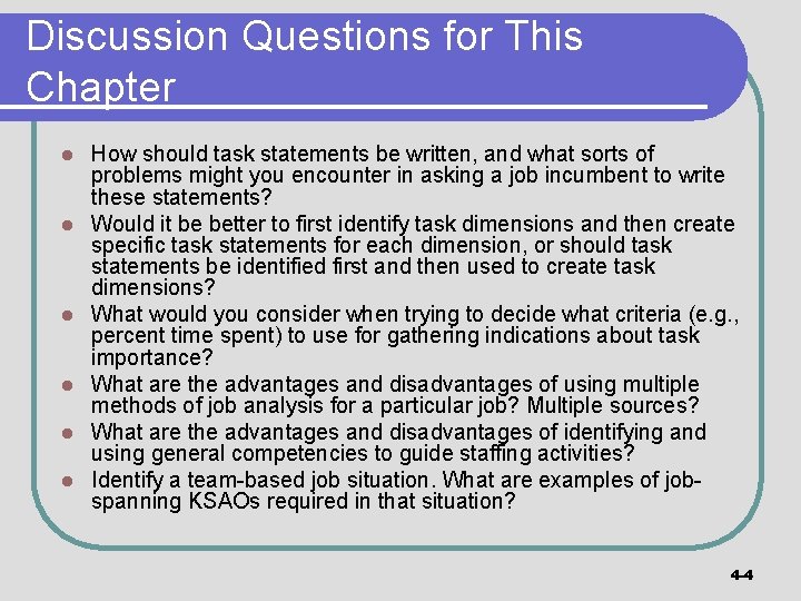 Discussion Questions for This Chapter l l l How should task statements be written,
