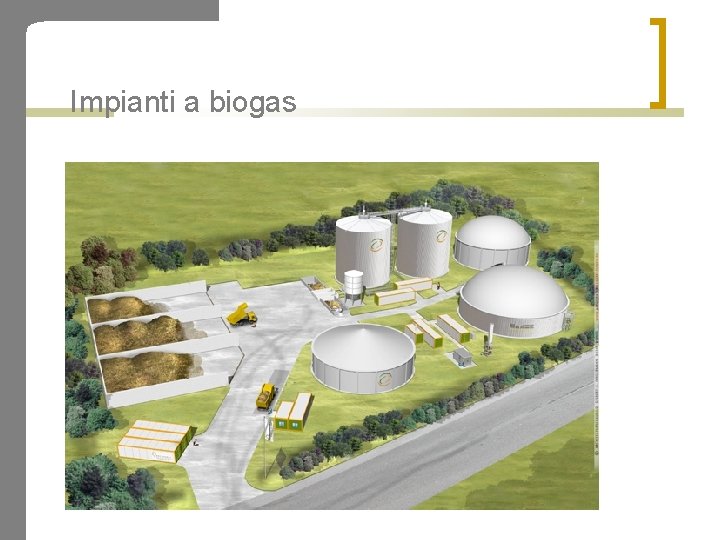 Impianti a biogas 