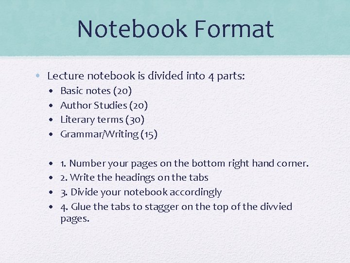 Notebook Format • Lecture notebook is divided into 4 parts: • • Basic notes
