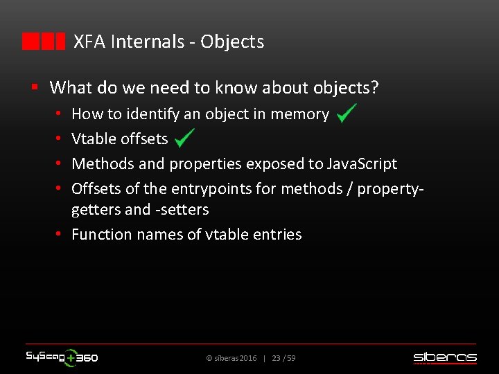 XFA Internals - Objects § What do we need to know about objects? How