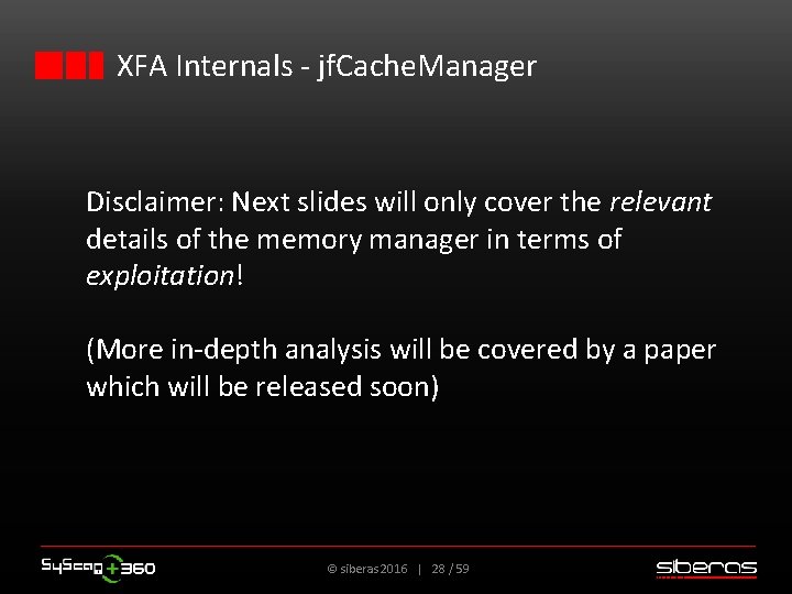 XFA Internals - jf. Cache. Manager Disclaimer: Next slides will only cover the relevant