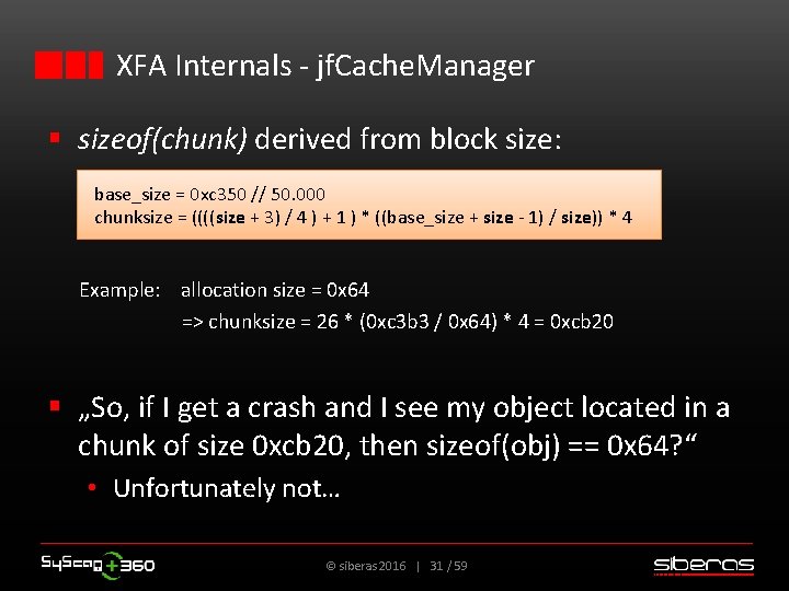 XFA Internals - jf. Cache. Manager § sizeof(chunk) derived from block size: base_size =