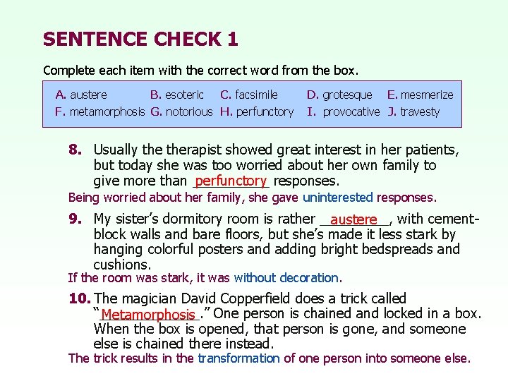 SENTENCE CHECK 1 Complete each item with the correct word from the box. A.