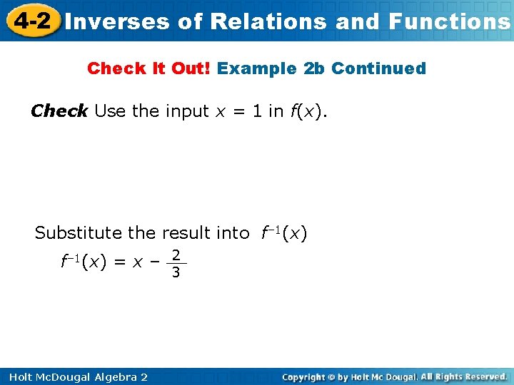 4 -2 Inverses of Relations and Functions Check It Out! Example 2 b Continued