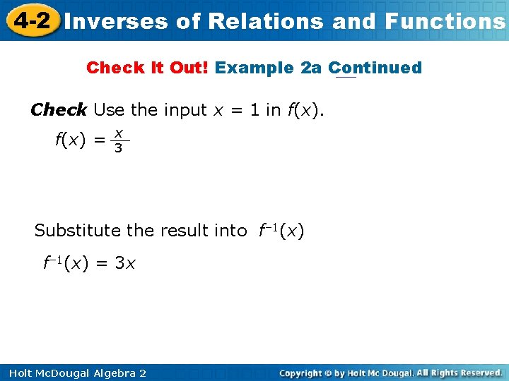 4 -2 Inverses of Relations and Functions Check It Out! Example 2 a Continued