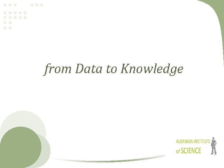 from Data to Knowledge 