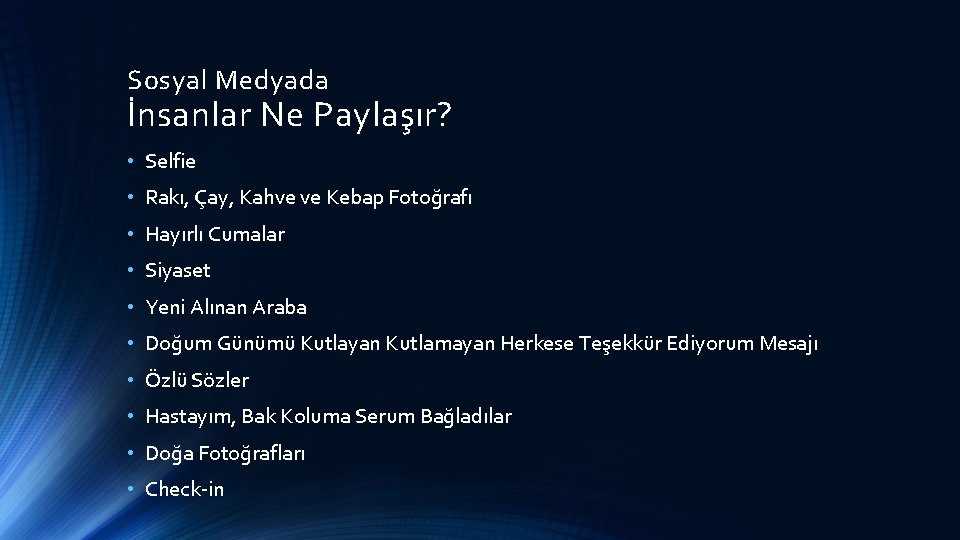 Sosyal Medyada İnsanlar Ne Paylaşır? • Selfie • Rakı, Çay, Kahve ve Kebap Fotoğrafı