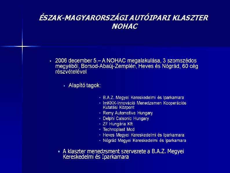 ÉSZAK-MAGYARORSZÁGI AUTÓIPARI KLASZTER NOHAC 